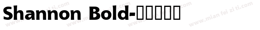 Shannon Bold字体转换